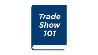 Trade show 101
