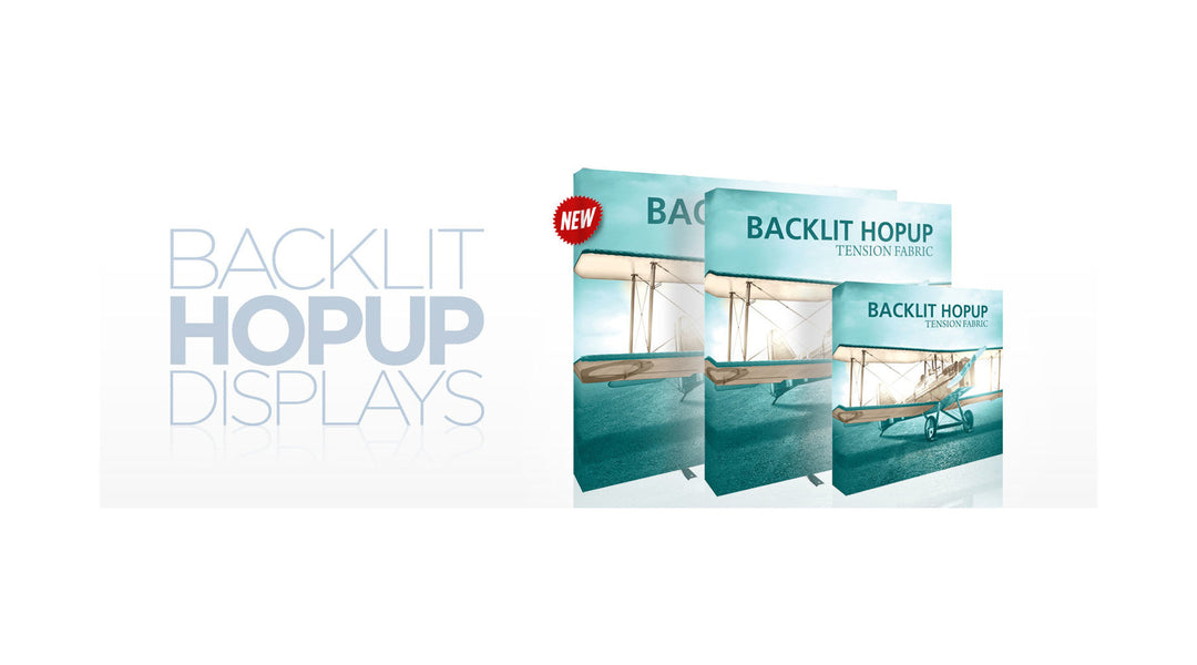 Get Your Brand Noticed with a New Backlit Hopup Display